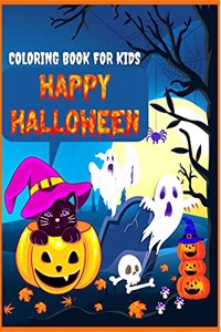 Happy Halloween Coloring Book For Kids: Fun Children Coloring Book for Halloween | Collection of Fun, Original & Unique Halloween Coloring Pages