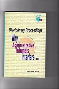 Disciplinary Proceedings Why Administrative Tribunals interfere