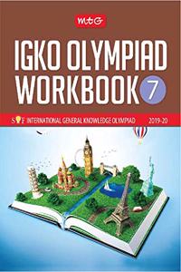 International General Knowledge Olympiad (IGKO) Workbook -Class 7 (2019-20)