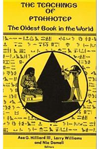 Teachings of Ptahhotep: The Oldest Book in the World Paperback