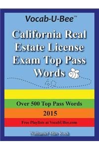 Vocab-U-Bee California CA Real Estate License Exam Top Pass Words 2015