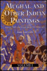 Mughal and Other Indian Paintings: From the Chester Beatty Library