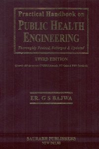 Practical Handbook on Public Health Engineering, 3rd Edition, Thoroughly Revised, Enlarged & Updated