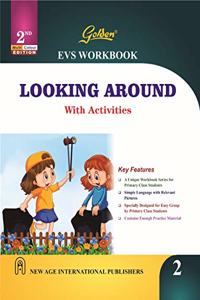 Golden EVS Workbook Looking Around With Activities for Class-2 (Based on NCERT Textbook)