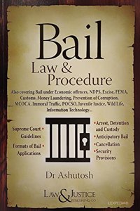 Bail - Law and Procedure