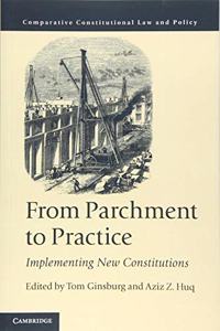 From Parchment to Practice: Implementing New Constitutions