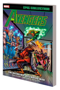 Avengers Epic Collection: The Avengers/Defenders War