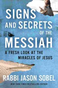 Signs and Secrets of the Messiah