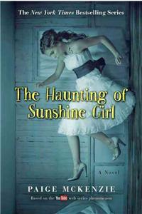 The Haunting of Sunshine Girl