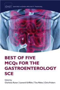 Best of Five MCQs for the Gastroenterology SCE