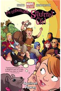 Unbeatable Squirrel Girl, The Volume 1: Squirrel Power: Squirrel Power