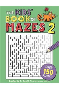 Kids' Book of Mazes 2