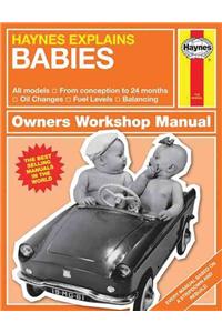 Haynes Explains Babies