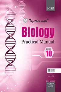 Together With Icse Biology Practical Manual For Class 10
