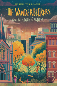 Vanderbeekers and the Hidden Garden