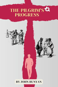 The Pilgrim’s Progress