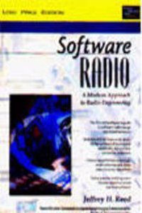 Software Radio: A Modern Approach To Radio Enginee