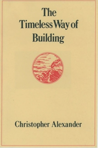 Timeless Way of Building