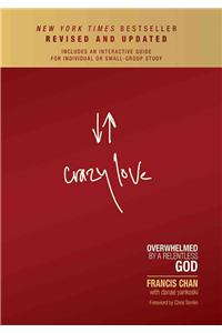 Crazy Love: Overwhelmed by a Relentless God