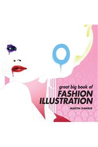 Great Big Book of Fashion Illustration