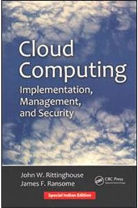 Cloud Computing: Implementation, Management, and Security (Paperback)