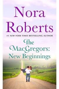 Macgregors: New Beginnings: Serena & Caine (a 2-In-1 Collection)