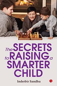 The Secrets to Raising a Smarter Child