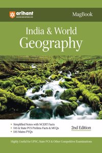 Arihant Magbook India & World Geography for UPSC Civil Services IAS Prelims / State PCS & other Competitive Exam | IAS Mains PYQs