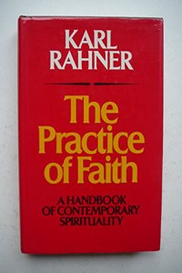 Practice of Faith: A Handbook of Contemporary Spirituality