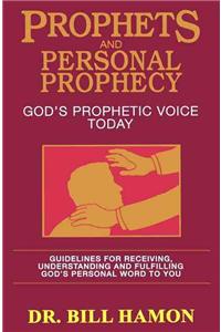 Prophets and Personal Prophecy