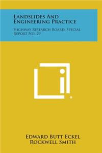 Landslides and Engineering Practice: Highway Research Board, Special Report No. 29