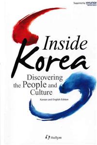 Inside Korea : Discovering the People and Culture (Englishkorean): Discovering the People and Culture