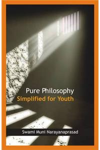 Pure Philosophy Simplified For Youth