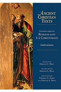 Commentaries on Romans and 1-2 Corinthians