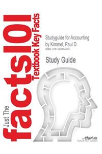 Studyguide for Accounting by Kimmel, Paul D., ISBN 9780470377857