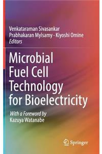 Microbial Fuel Cell Technology for Bioelectricity