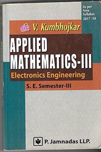 Applied Mathematics - III (Electronics Engineering) S. E. Semester - III