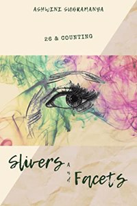 Slivers & Facets