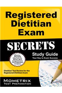 Registered Dietitian Exam Secrets Study Guide