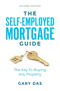 Self-Employed Mortgage Guide: The Key to Buying Any Property