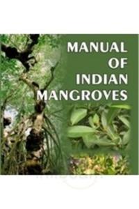 Manual of Indian Mangroves