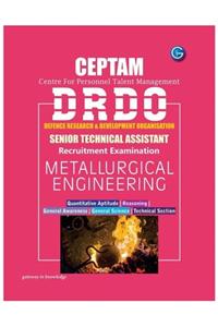 Drdo - Senior Technical Assistant Recruitment Examination - Metallurgical Engineering : Centre For Personnel Talent Management
