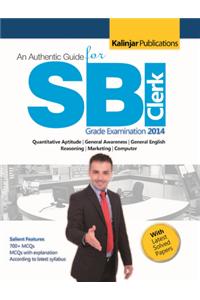 An Authentic Guide For SBI Clerk Grade Examination 2014