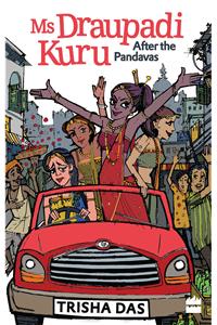 Ms Draupadi Kuru: After the Pandavas