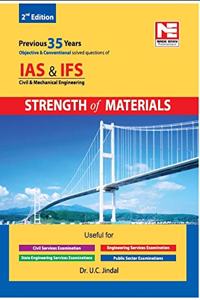 IAS, IFS : CE & ME - Strength of Materials- Previous Years Solved Papers (Obj. & Conv.)
