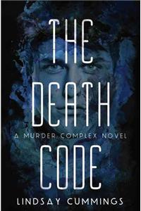 The Murder Complex #2: The Death Code