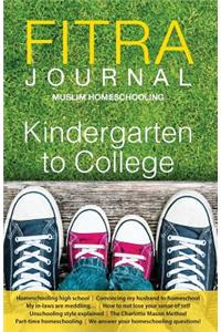 Fitra Journal &#12033;Muslim Homeschooling Kindergarten to College: Issue Three