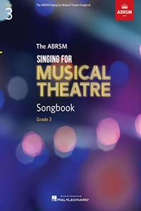 Singing for Musical Theatre Songbook Grade 3