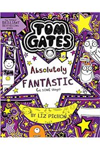 Tom Gates Book #5: Absolutely Fantastic