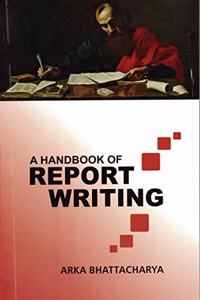 A Handbook of Report Writing